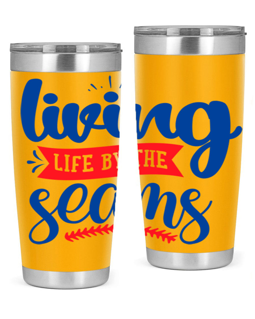 living life by the seams 2054#- baseball- Tumbler
