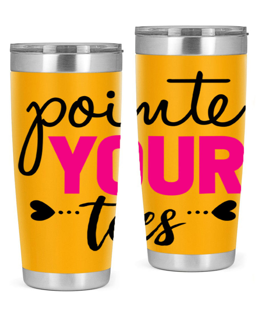 pointe your toes 71#- ballet- Tumbler