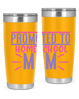 promoted to homeschool mum Style 48#- corona virus- Tumbler