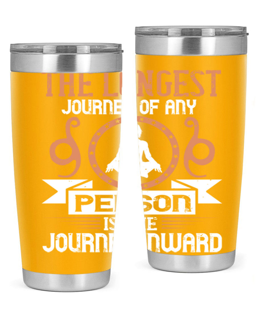 the longest journey of any person is the journey inward 58#- yoga- Tumbler