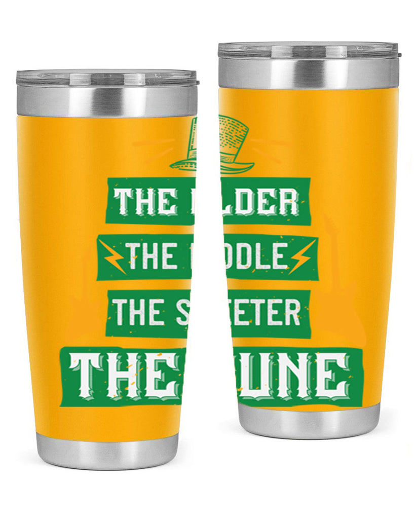 the older the fiddle the sweetrt the tune Style 9#- St Patricks Day- Tumbler