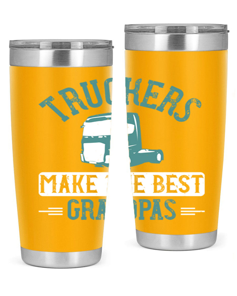 truckers make the best grandpas Style 12#- truck driver- tumbler