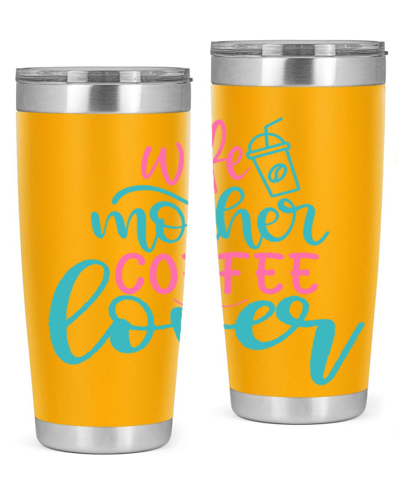 wife mother coffee lover 276#- coffee- Tumbler