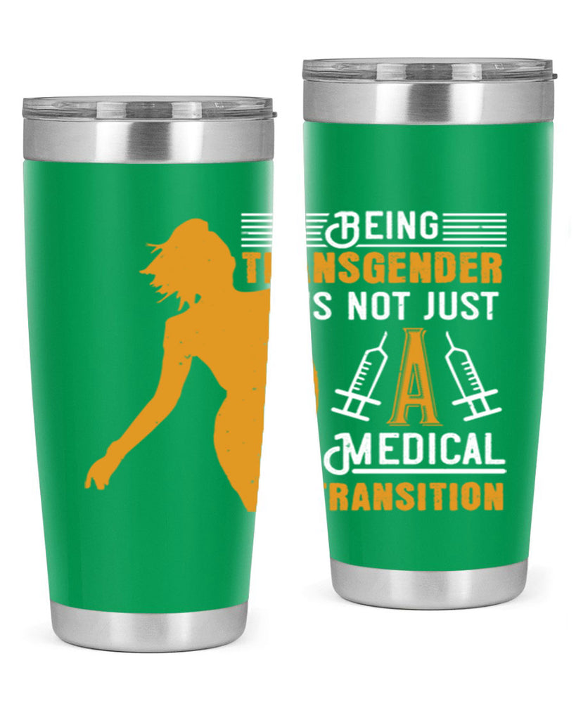 Being transgender is not just a medical transition Style 17#- medical- tumbler