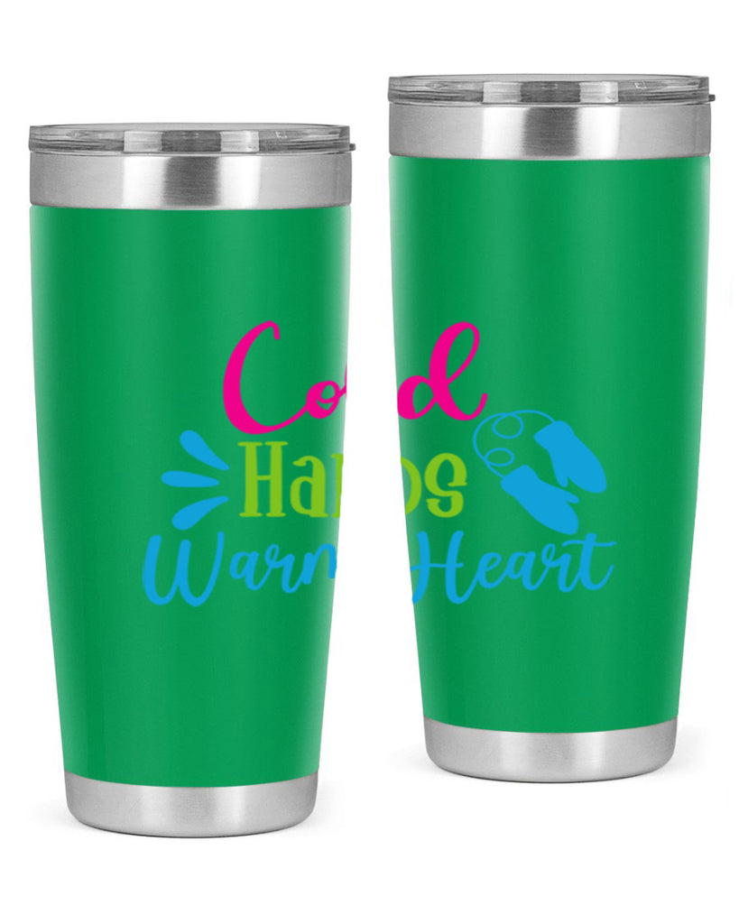 Cold Hands Warm Heart 47#- winter- Tumbler
