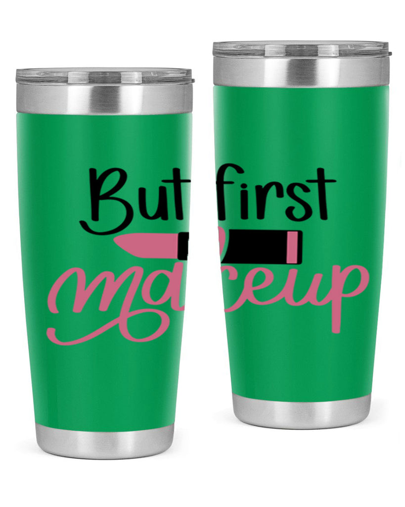 DXFBut First MakeupBut First Makeup Style 157#- make up- Tumbler