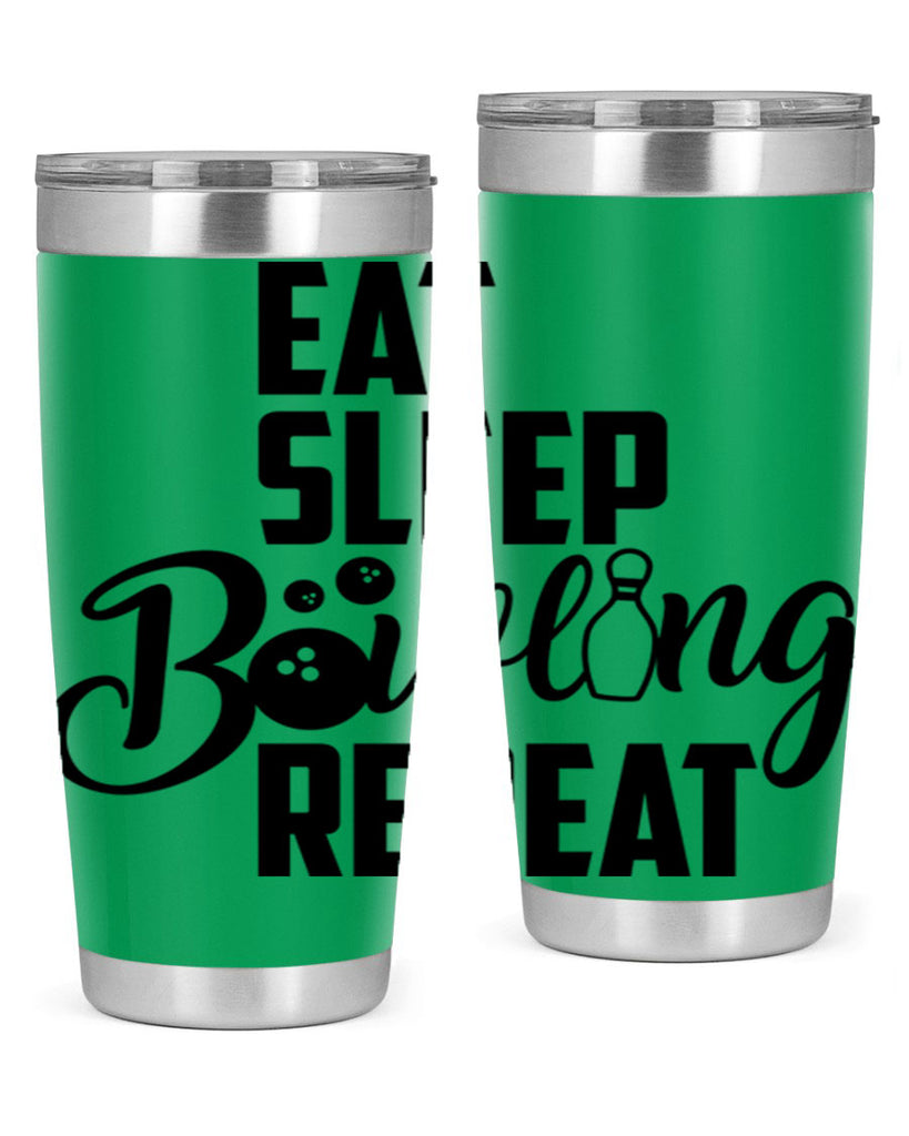 Eat Sleep Bowling Repeat 1322#- bowlig- Tumbler