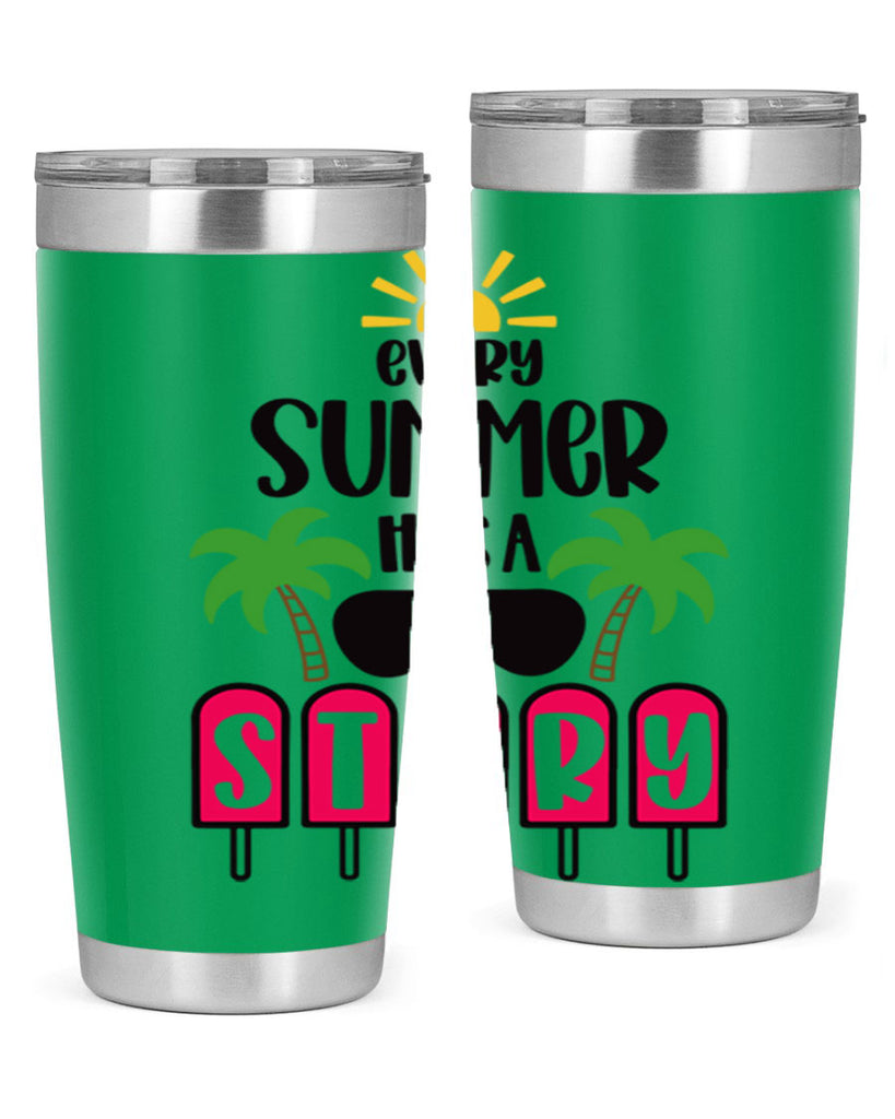 Every Summer Has A Story Style 46#- summer- Tumbler