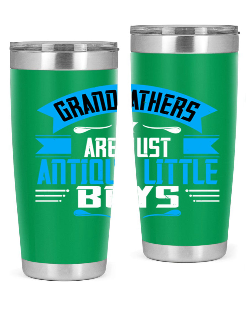 Grandfathers are just 122#- grandpa - papa- Tumbler