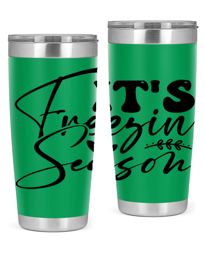Its freezin season 270#- winter- Tumbler