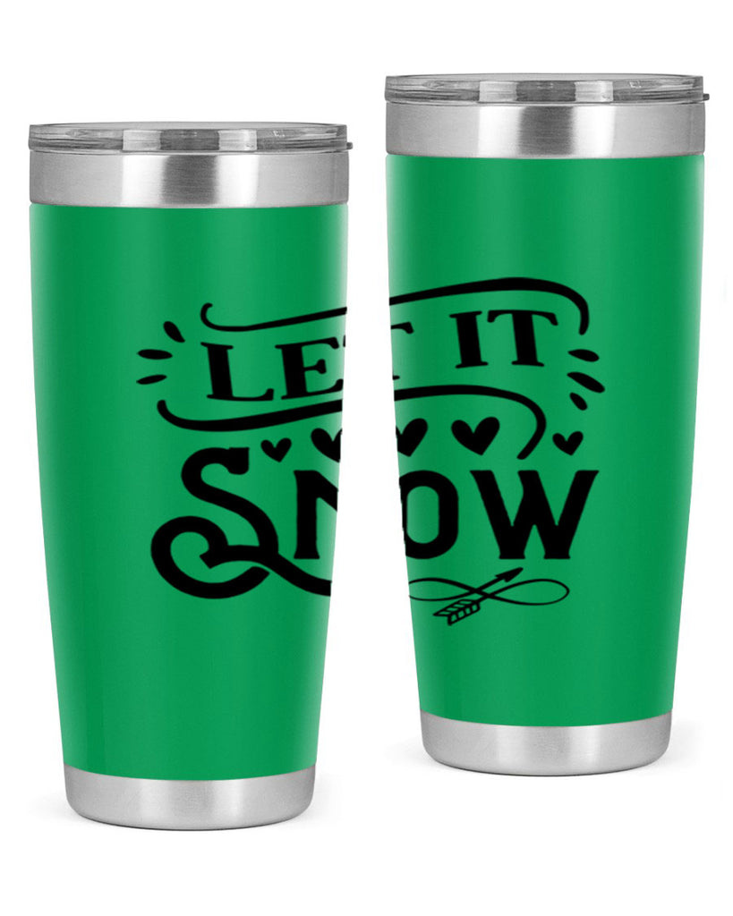 Let It Snow 284#- winter- Tumbler