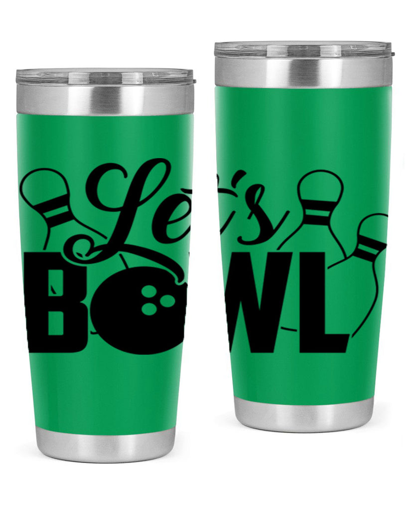 Lets bowl 929#- bowlig- Tumbler