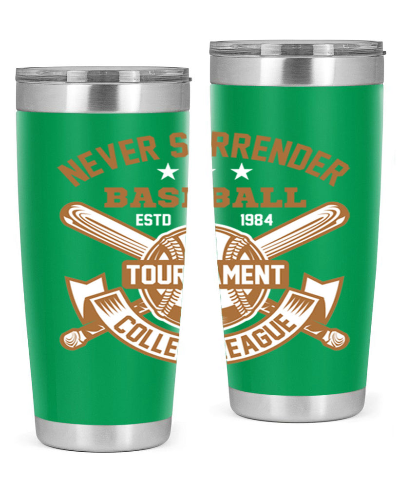Never 624#- baseball- Tumbler