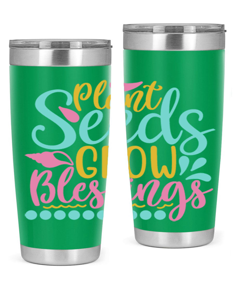 Plant seeds grow blessings Style 57#- summer- Tumbler