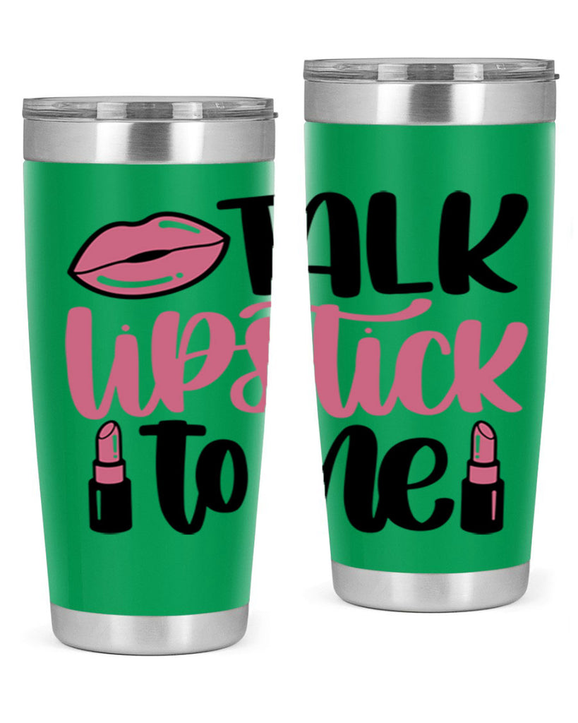 Talk Lipstick To Me Style 15#- make up- Tumbler