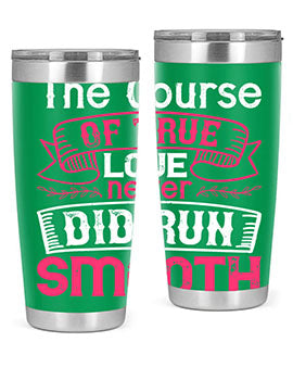 The course of true love never did run smooth Style 21#- dog- Tumbler
