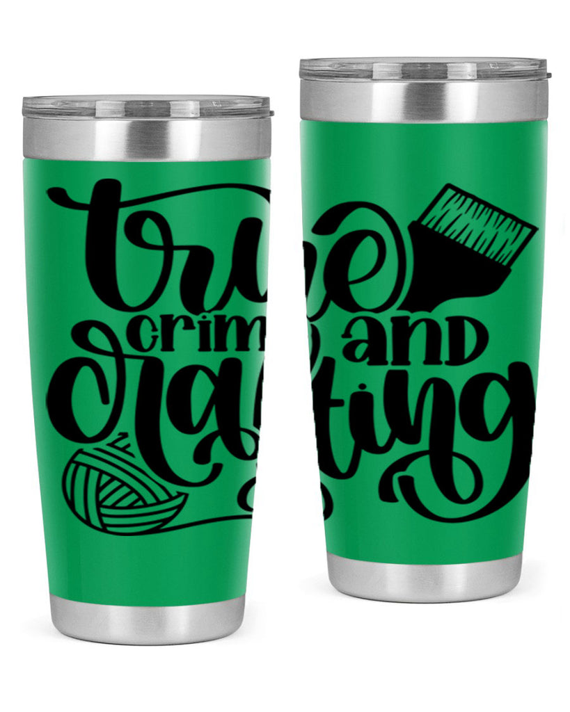 True Crime And Crafting 3#- crafting- Tumbler