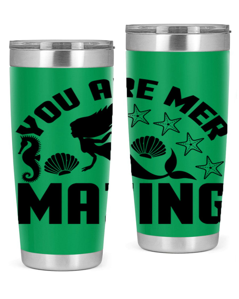 You are mer mazing 685#- mermaid- Tumbler