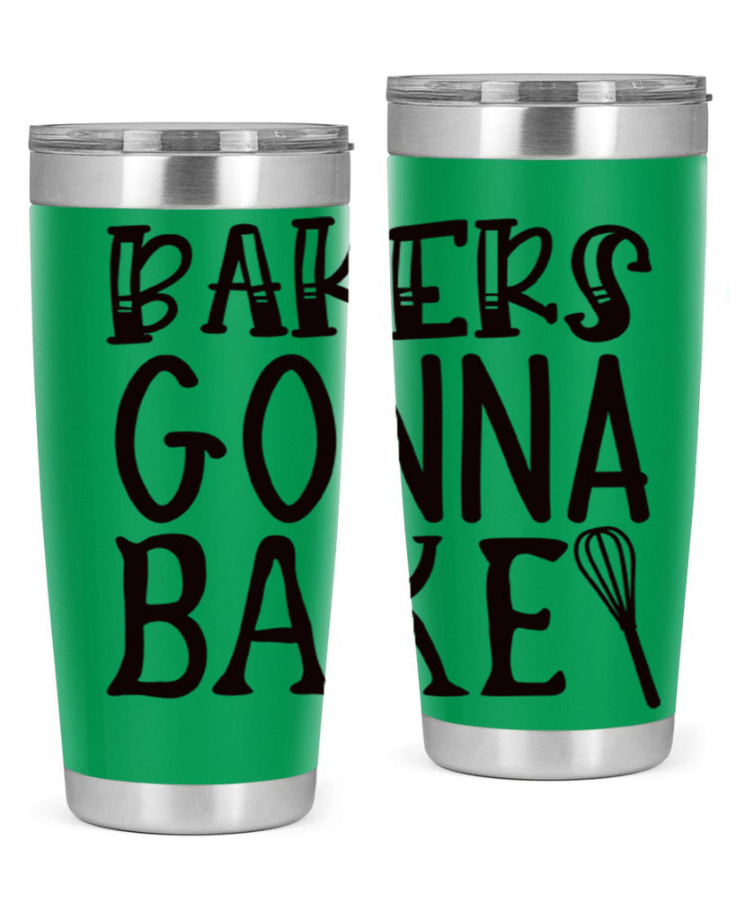 bakers gonna bake 57#- kitchen- Tumbler