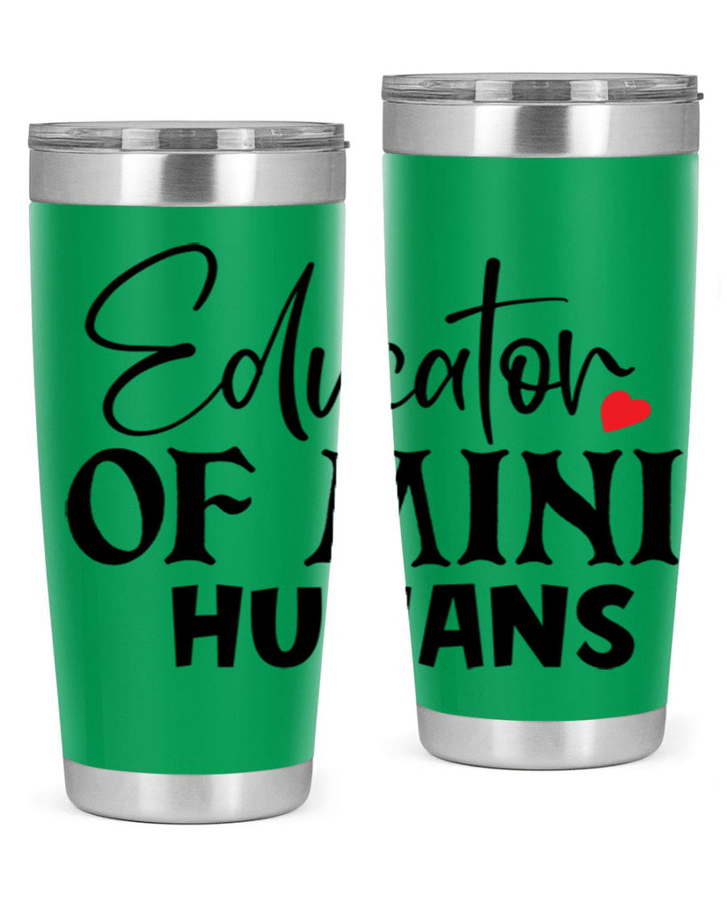 educator of mini humans Style 180#- teacher- tumbler