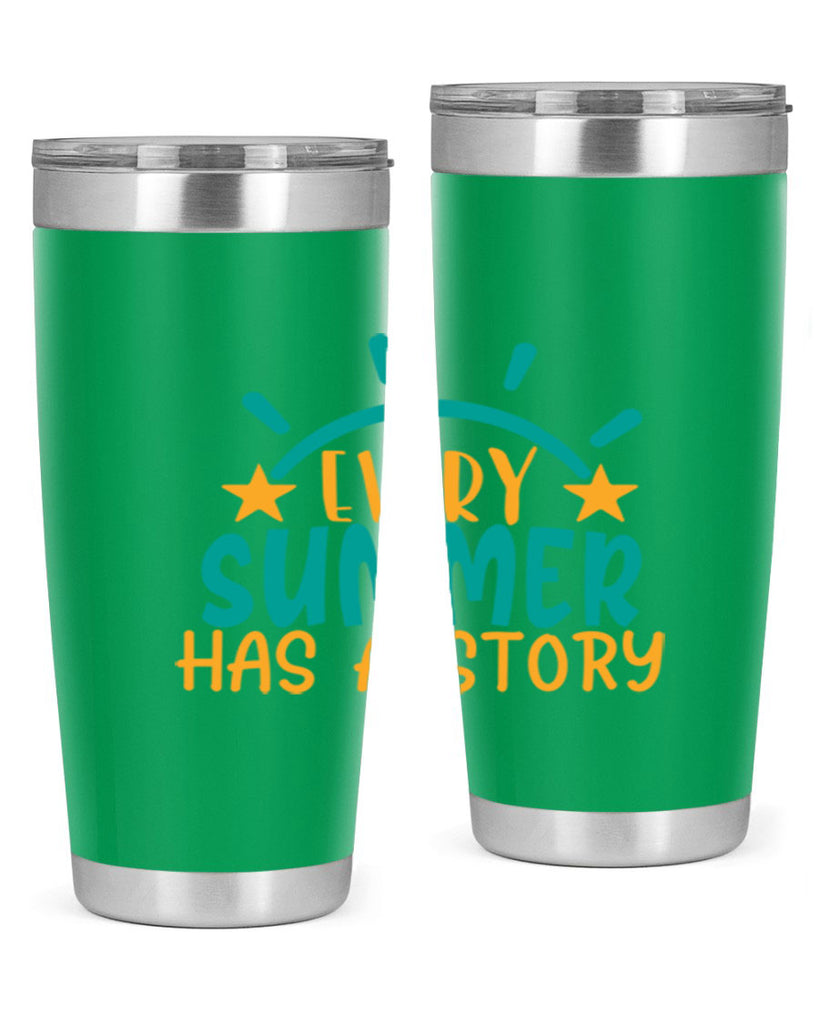 every summer has a story story Style 107#- summer- Tumbler