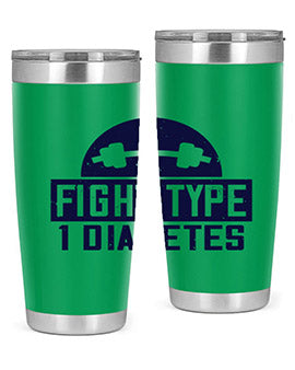fight type diabetes Style 37#- diabetes- Tumbler