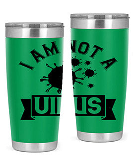 i am not a virus Style 35#- corona virus- Tumbler