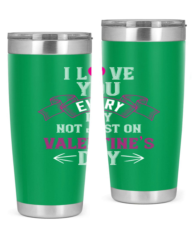i love you every day not just on valentine day 51#- valentines day- Tumbler