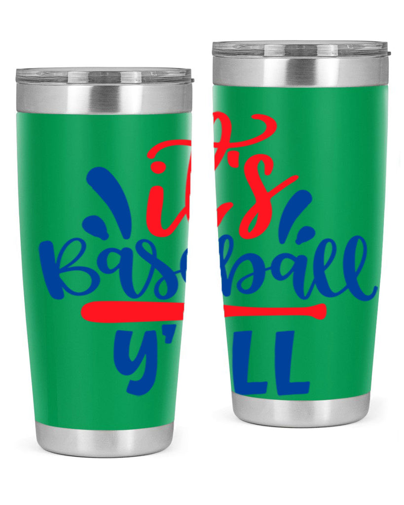 its baseball yall 2068#- baseball- Tumbler