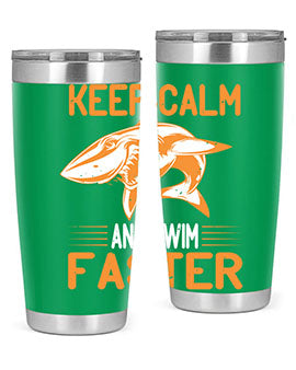 keep calm and swim faster Style 58#- shark  fish- Tumbler