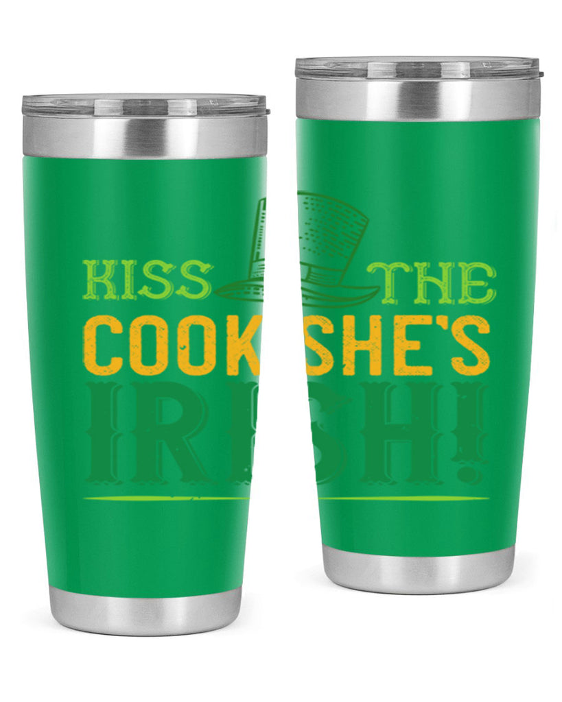 kiss the cook she’s irish Style 122#- St Patricks Day- Tumbler