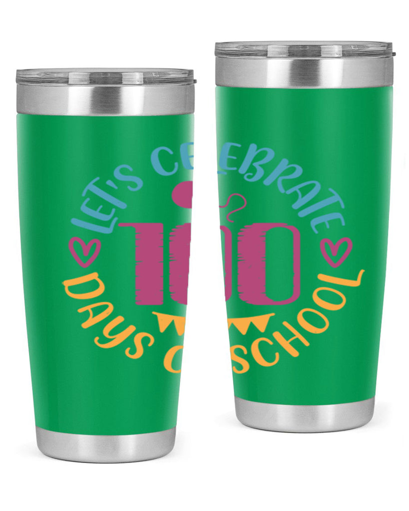 let's celebrate days of school_1 5#- 100 days of school- Tumbler