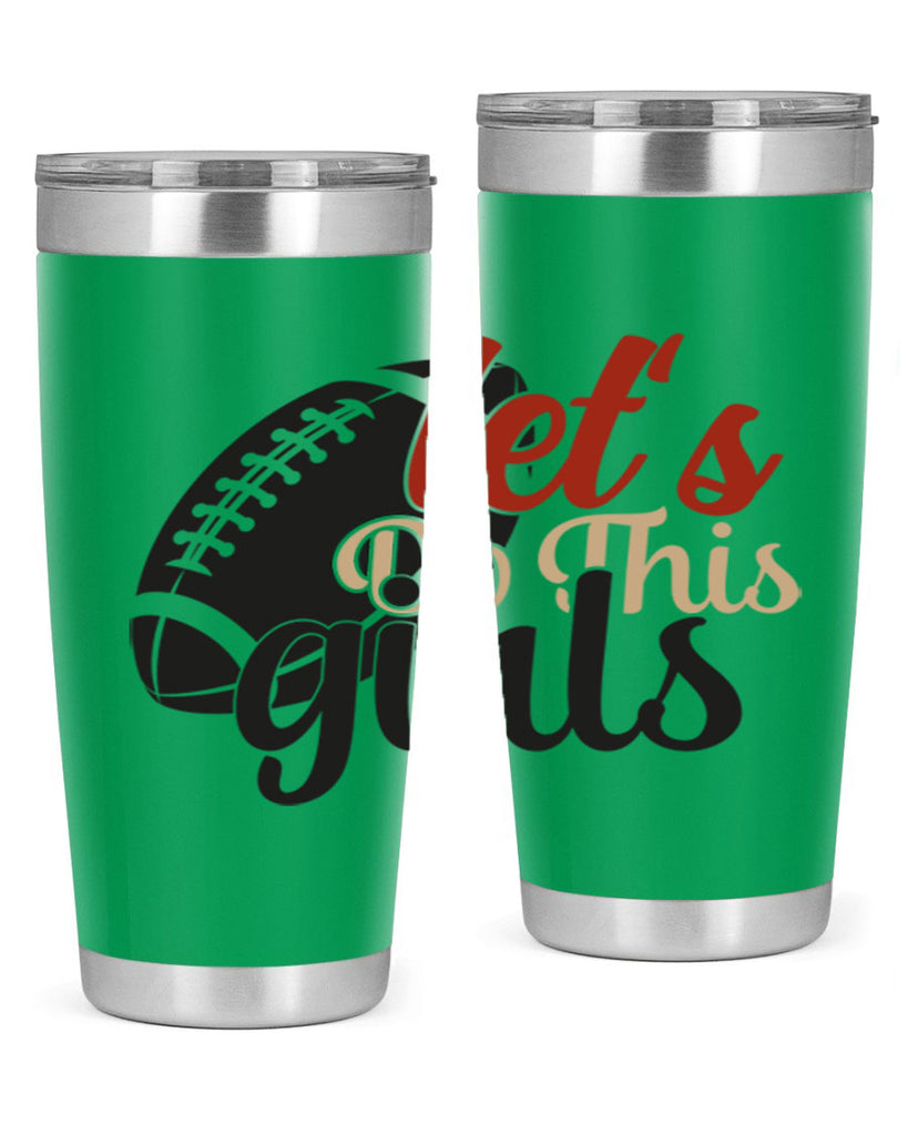 lets do this girls 2282#- softball- Tumbler