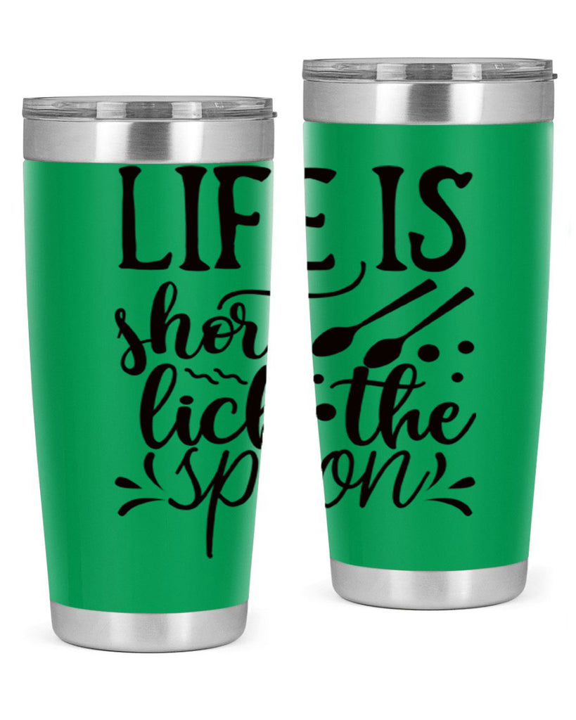 life is short lick the spoon 23#- kitchen- Tumbler