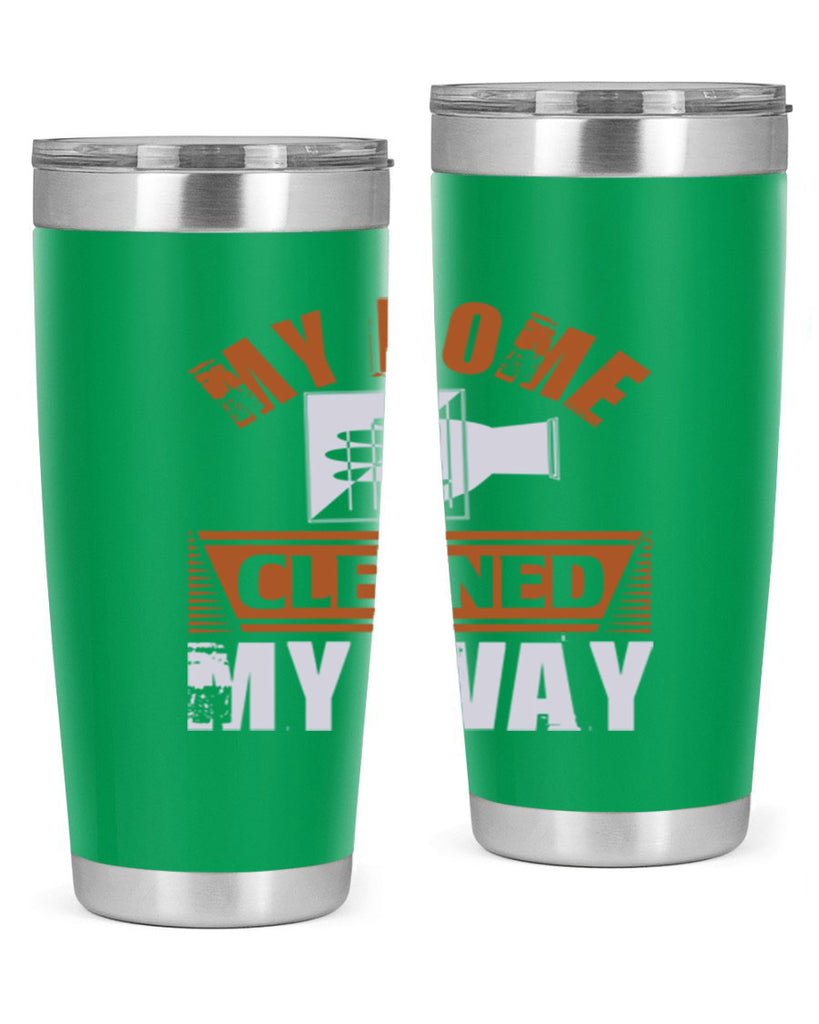 my home cleaned my way Style 25#- cleaner- tumbler