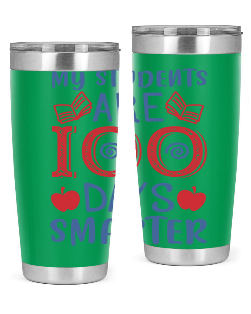 my students are days smarter 7#- 100 days of school- Tumbler