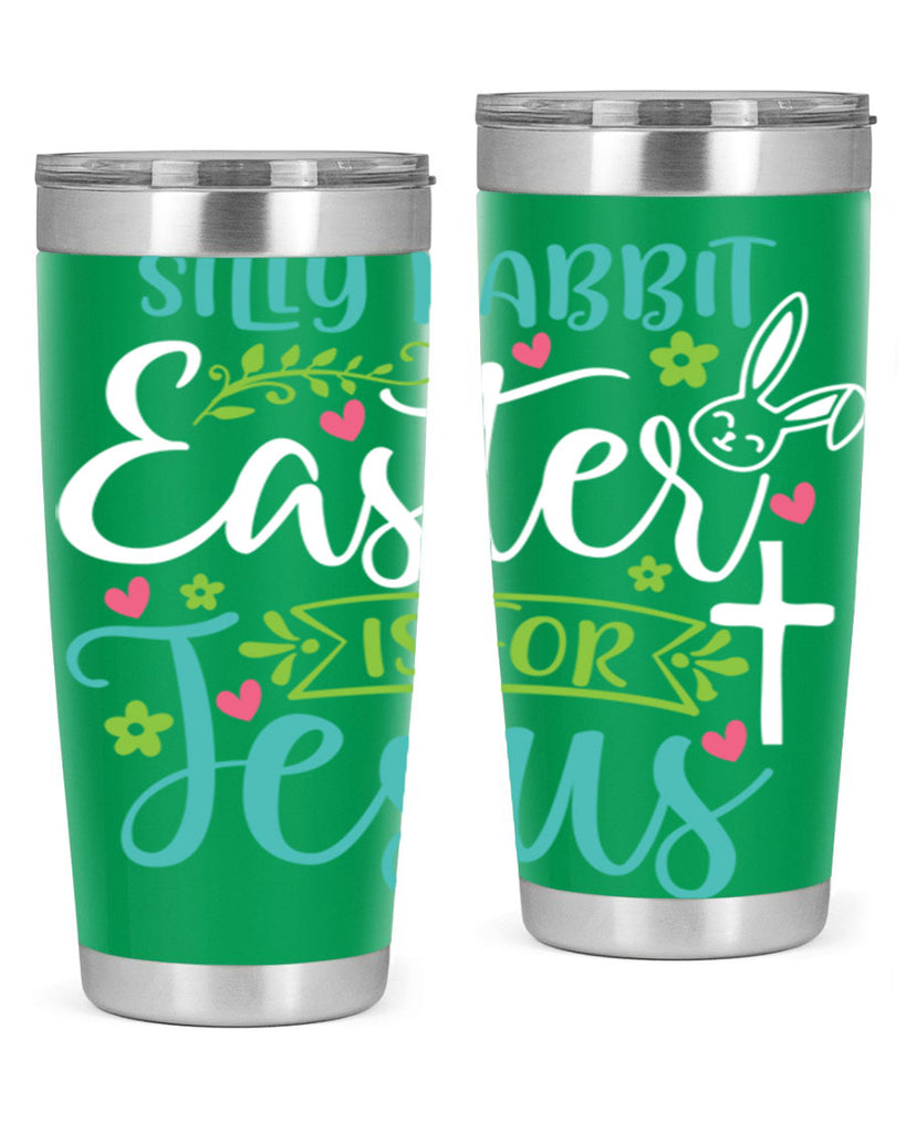 silly rabbit easter is for jesuss 7#- easter- Tumbler
