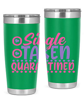 single taken quarantined Style 44#- corona virus- Tumbler