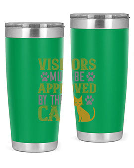 visitors must beapprovedby the cat Style 122#- cat- Tumbler