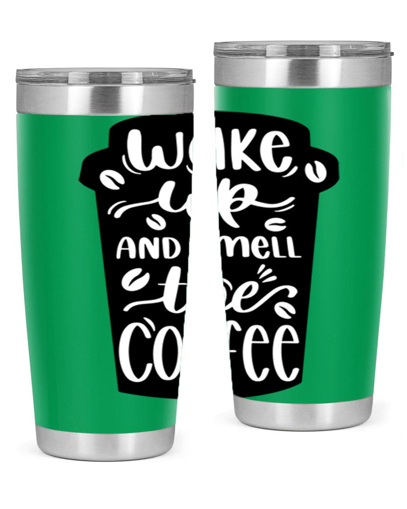 wake up and smell the coffee 8#- coffee- Tumbler