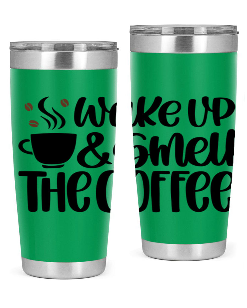 wake up smell the coffee 9#- coffee- Tumbler