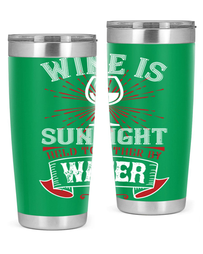 wine is sunlight 4#- wine- Tumbler