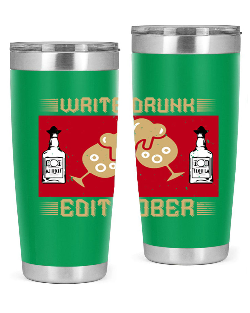 write drunk edit sober 14#- drinking- Tumbler