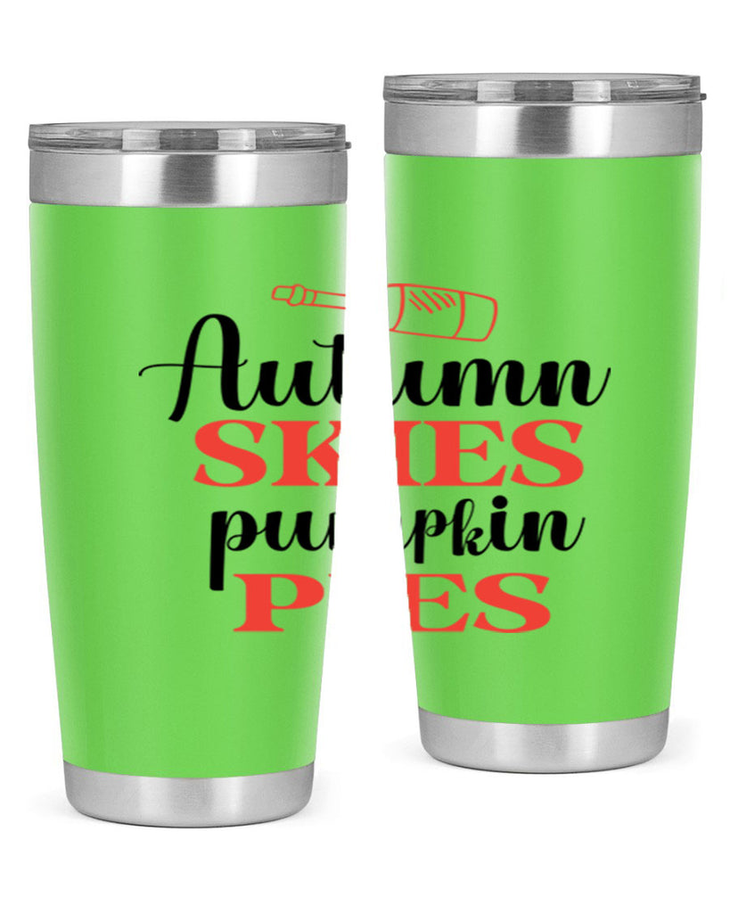 Autumn skies pumpkin pies 31#- fall- Tumbler