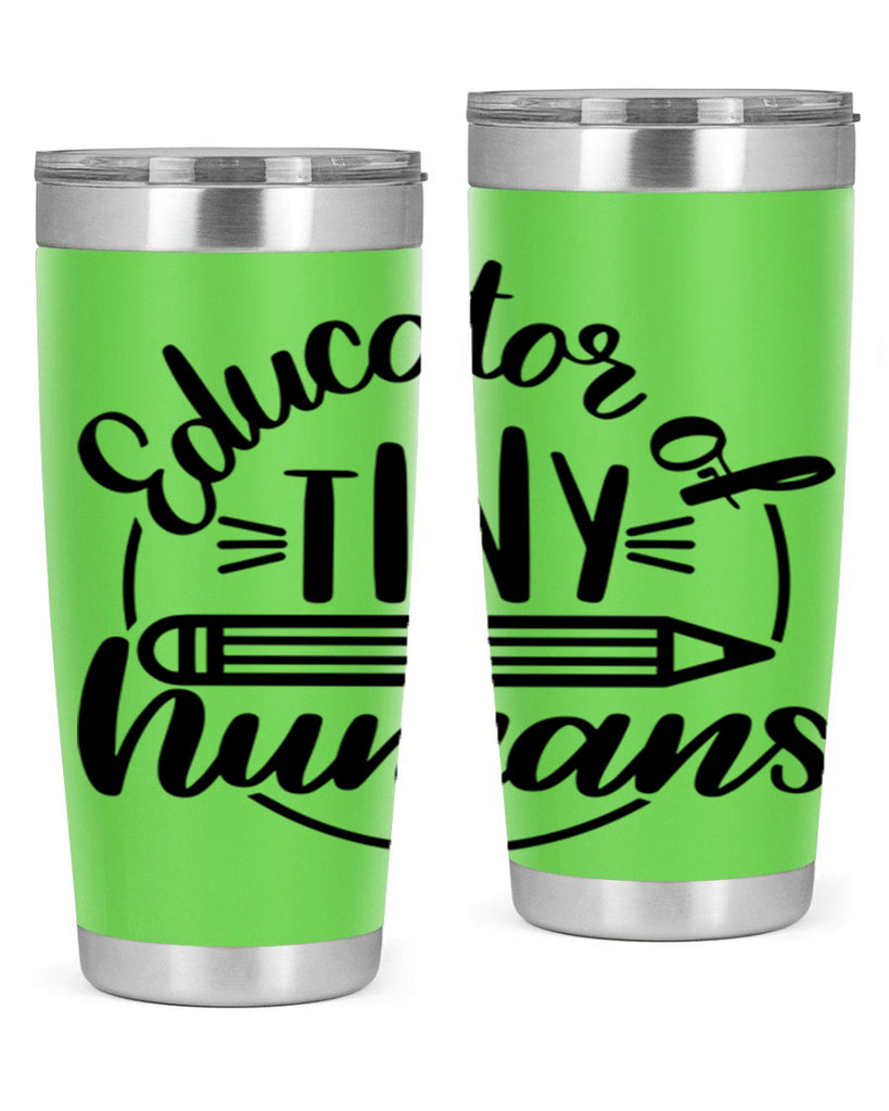 Educator Of Tiny Humans Style 76#- teacher- tumbler