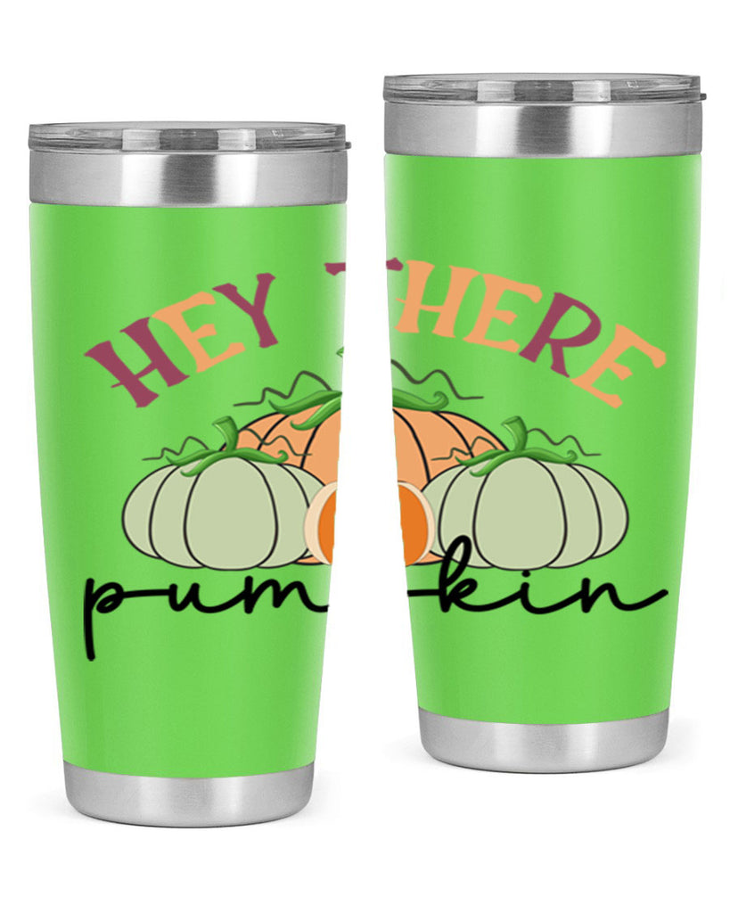 Hey There Pumpkin 307#- fall- Tumbler