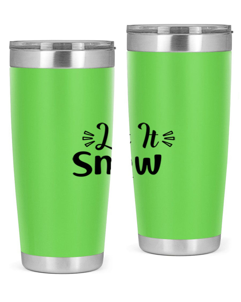 Let It Snow 285#- winter- Tumbler
