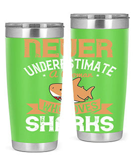Never underestimate a woman who loves sharks Style 52#- shark  fish- Tumbler