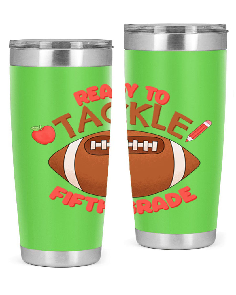 Ready to tackle 5th Grade 24#- 5th grade- Tumbler