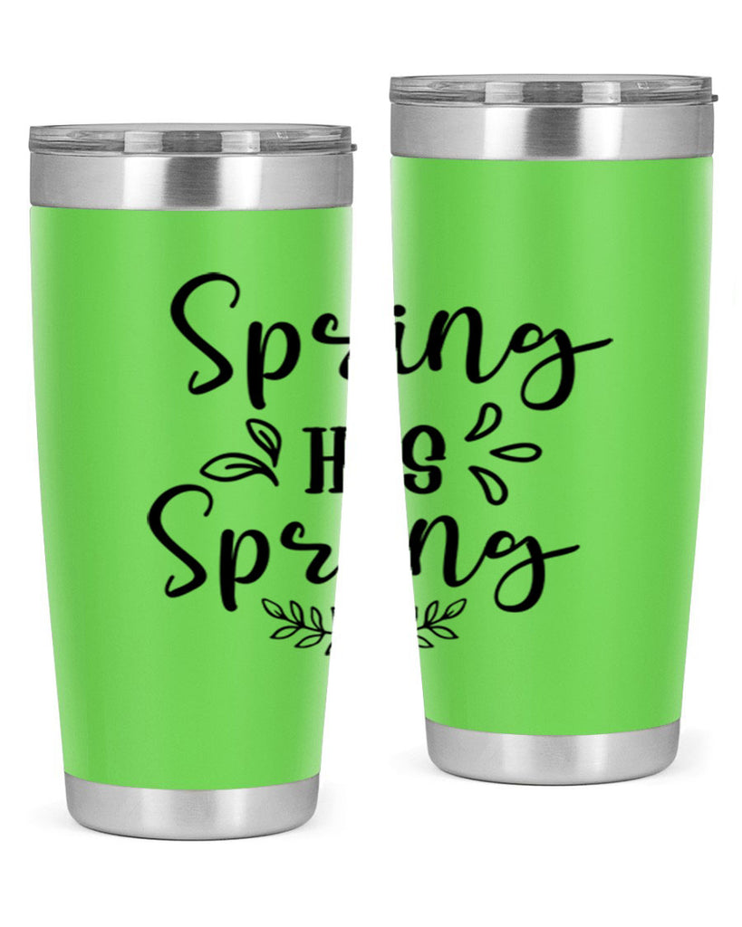 Spring Has Sprung 434#- spring- Tumbler